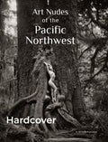 Art Nudes of the PNW Hardcover Book