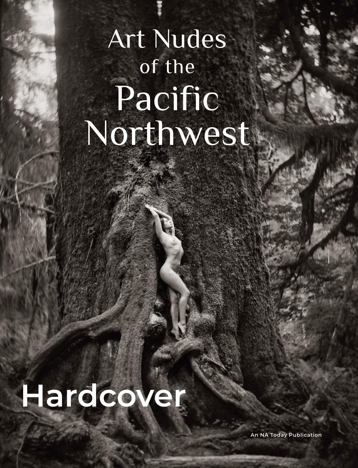 Art Nudes of the PNW Hardcover Book